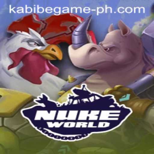 Exploring the Dynamic World of NukeWorld: A Kabibe Game Experience